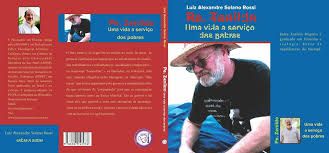 Pe. Zenildo Uma Vida a Serviço dos Pobres