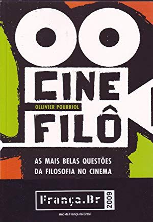 Cinefilô - as Mais Belas Questões da Filosofia no Cinema