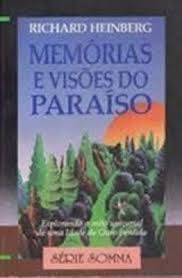 Memórias e Visões do Paraíso