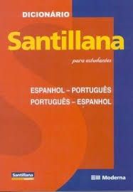 dicionário santillana para estudantes, espanhol portugues e portugues espanhol