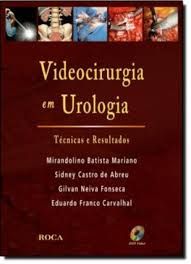 Videocirurgia Em Urologia Tecnicas E Resultados