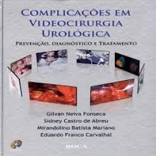 Complicacoes Em Videocirurgia Urologica Prevencao, Diagnostico E Tratamento
