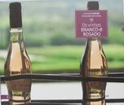 Os Vinhos Branco e Rosado coleçao folha o mundo do vinho 3