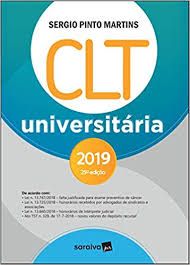 CLT UNIVERSITARIA, SERGIO PINTO MARTINS - SARAIVA, 2019