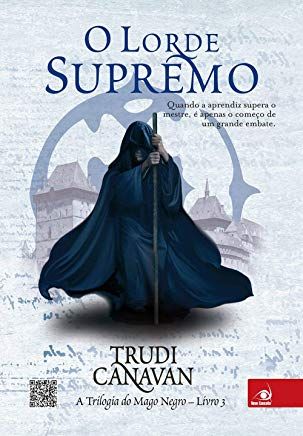O Lorde Supremo - A Trilogia do Mago Negro 3