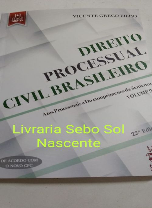 Direito Processual Civil Brasileiro Volume 2 Atos processuais a Do cumprimento da Sentença