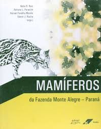 Mamíferos da Fazenda Monte Alegre - Paraná