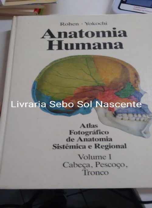 Anatomia Humana Atlas Fotografico de Anatomia Sistemica e Regional