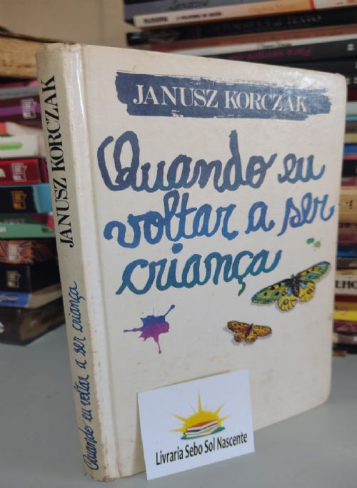 Quando eu voltar a ser criança