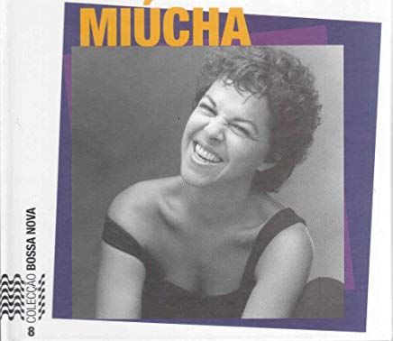 MIUCHA BOSSA NOVA COM CD