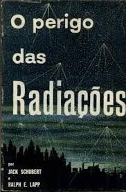 O Perigo das Radiações