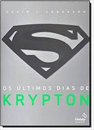Os Últimos dias de Krypton
