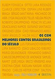 Os Cem Melhores Contos Brasileiros do Seculo