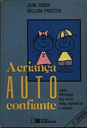 A Criança Auto Confiante