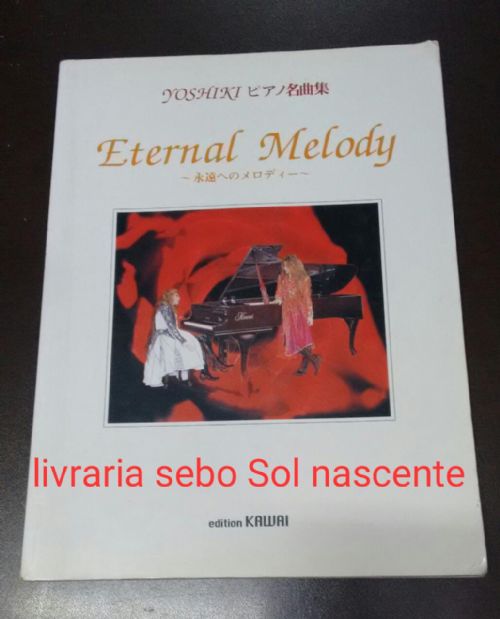 Yoshiki Partituras Eternal Melody em japones