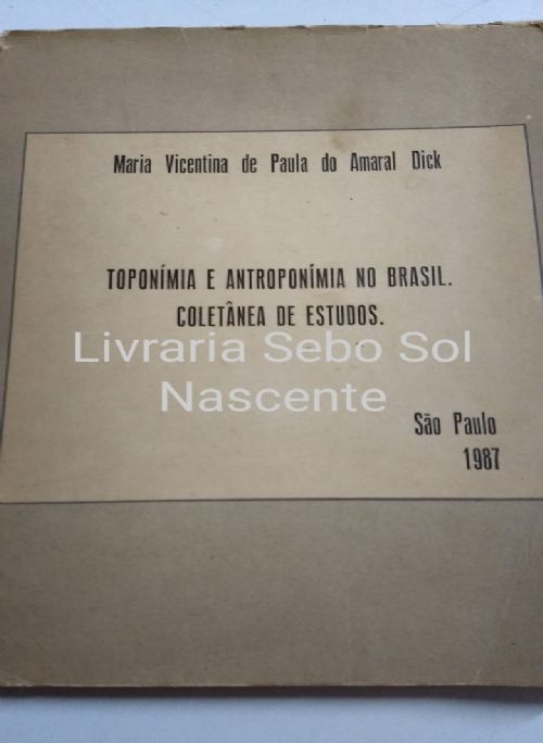 Toponímia e antroponímia no Brasil Coletânea de estudos