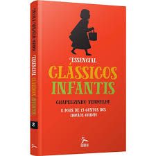 Essencial classicos Infantis Irmãos Grimm - Volume 2