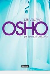 Meditação para Pessoas Ocupadas