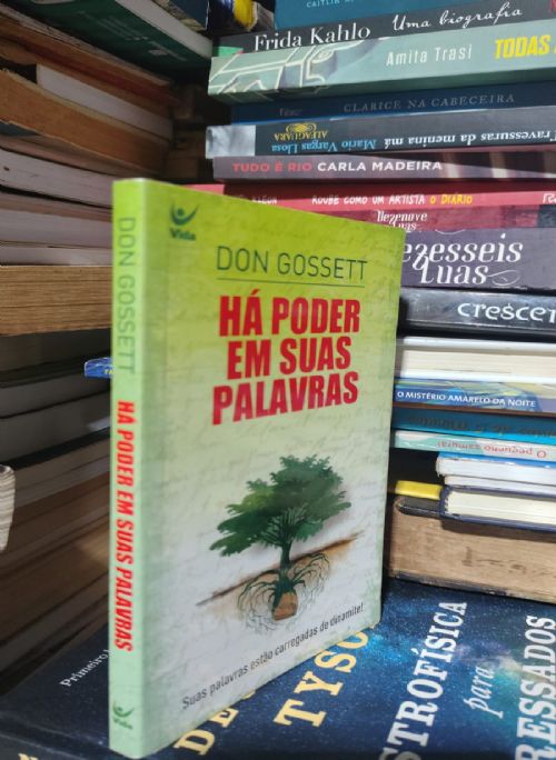 Há poder em suas palavras
