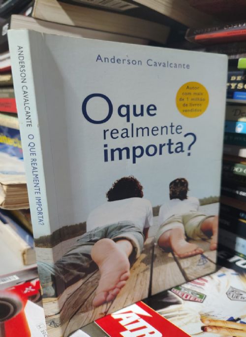 O Que Realmente Importa?