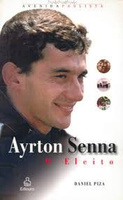 Ayrton Senna: O Eleito