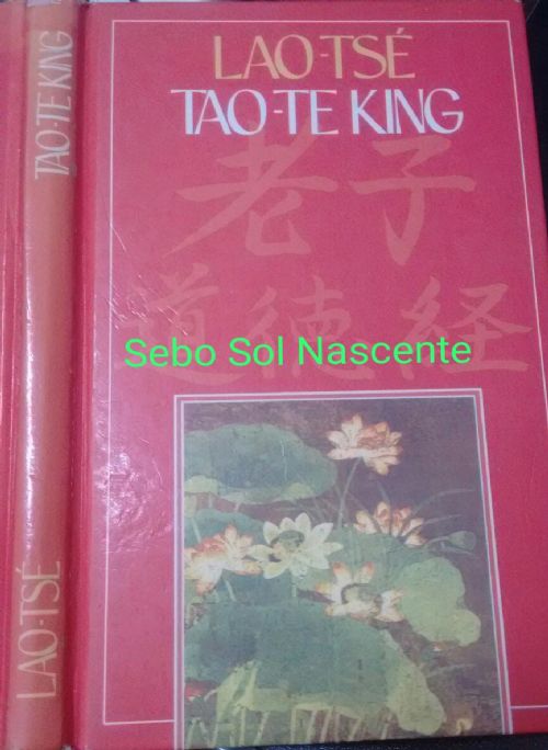 Tao-te King: o Livro que Revela Deus