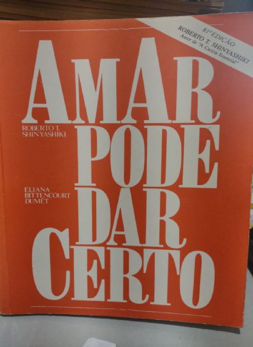 Amar Pode Dar Certo