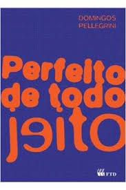 Perfeito de todo jeito