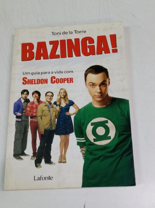 Bazinga ! - Um Guia Para a Vida com Sheldon Cooper