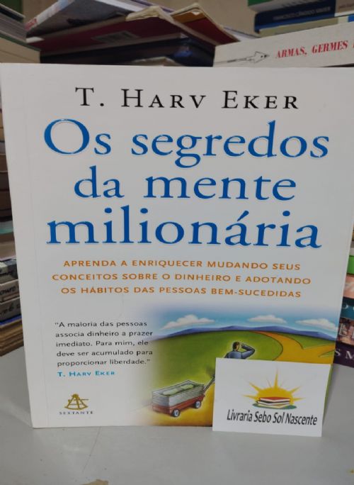 Os Segredos da Mente Milionária