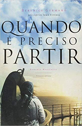 Quando é Preciso Partir