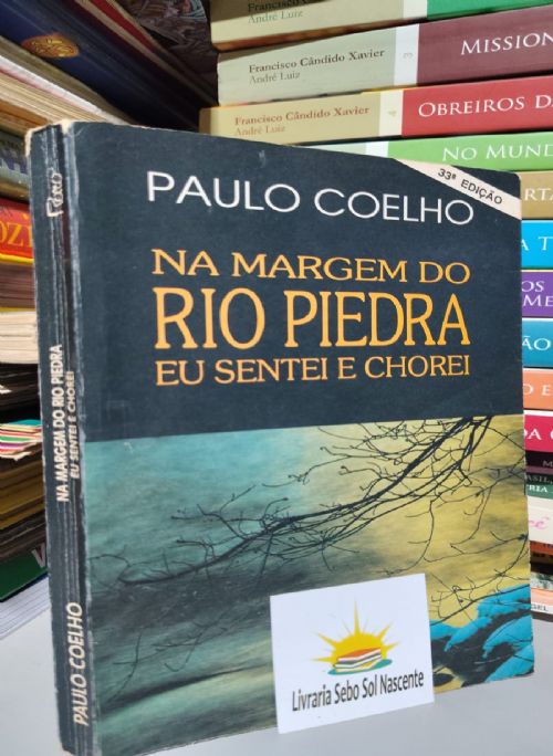 Na Margem do Rio Piedra Eu Sentei e Chorei