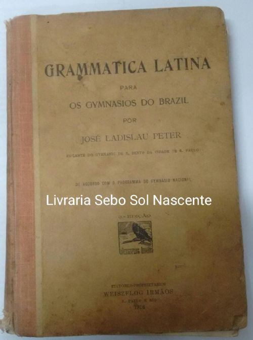 Grammatica Latina para os Gymnasios do Brasil