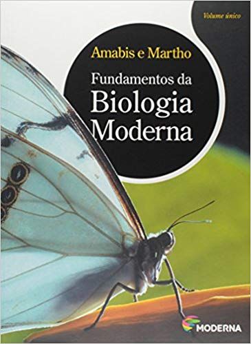 Fundamentos da Biologia Moderna Volume Unico c/ CD
