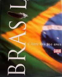 Brasil o Livro dos 500 Anos