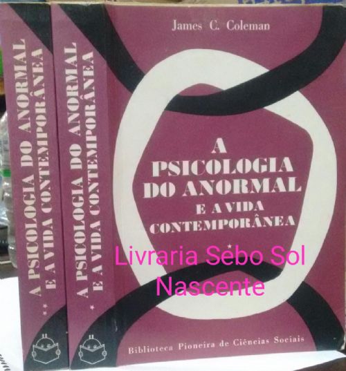 Psicologia do Anormal e a Vida Contemporanea (2 V.)