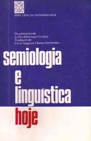 Semiologia e Linguistica Hoje