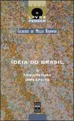 Ideia do Brasil: a Arquitetura Imperfeita