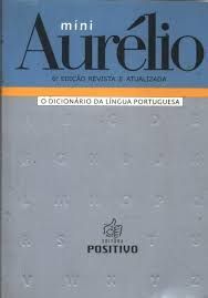 Mini Aurélio: Dicionario da Lingua Portuguesa