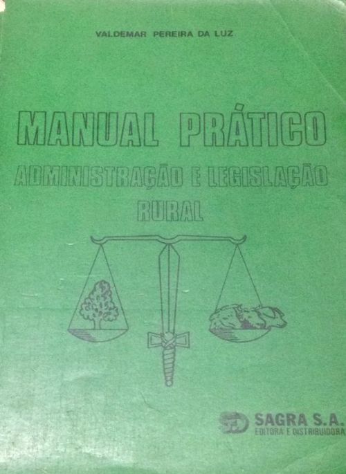 manual pratico administração e legislação rural