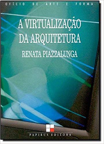 A virtualização da arquitetura