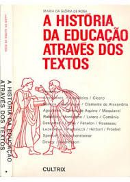 A História da Educação Através dos Textos