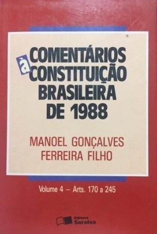 comentarios a constituição brasileira de 1988 4 vol.