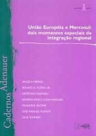 uniao europeia e mercosul: dois momentos especiais da integraçao regional
