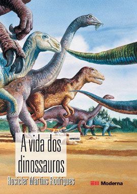 A vida dos dinossauros