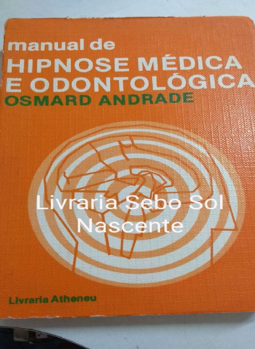 Manual de Hipnose medica e Odontologia