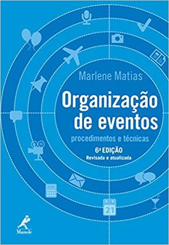 Organização de eventos - procedimentos e técnicas