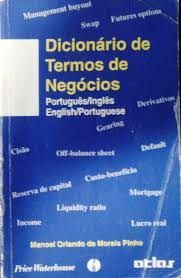 Dicionário de Termos de Negócios - Português/Inglês English/Portuguese