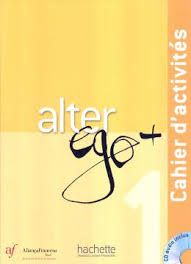 Alter Ego + Cahier Dactivités + cd