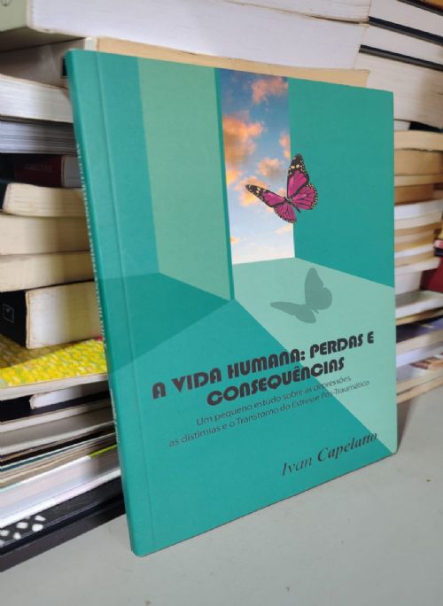 A Vida Humana: Perdas e Consequências